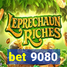 bet 9080